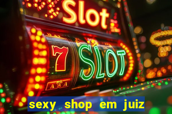 sexy shop em juiz de fora